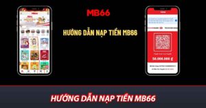 Hướng dẫn nạp tiền MB66